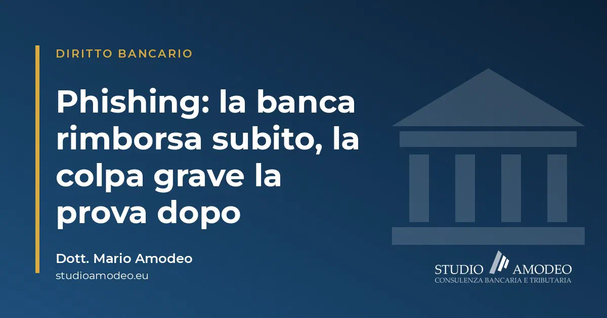 Phishing e operazioni non autorizzate: la CGUE impone il rimborso immediato anche se la banca contesta la colpa grave