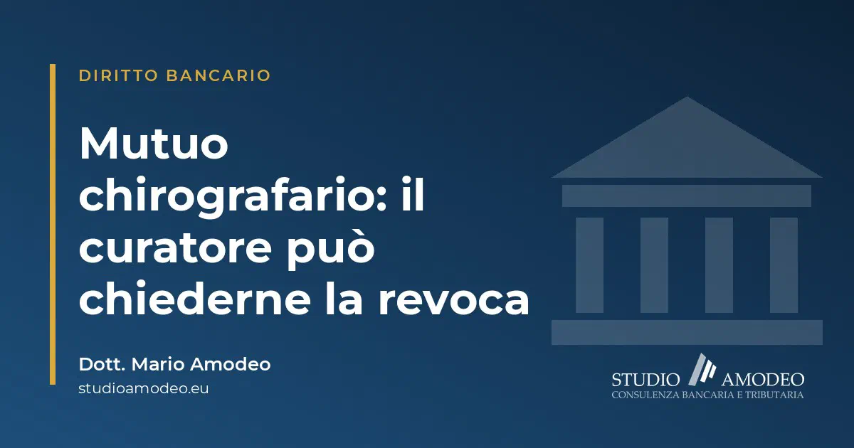 Mutuo chirografario e revocatoria fallimentare: cosa cambia con Cass. 25399/2026